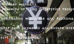 To use the Xiao Hu Wallet for payment, follow these steps:1.