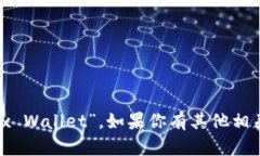 “小狐钱包”的英文翻译是 “Little 