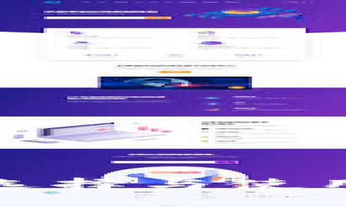 区块链钱包最新模式

区块链钱包最新模式：如何选择与使用2023年最安全有效的钱包